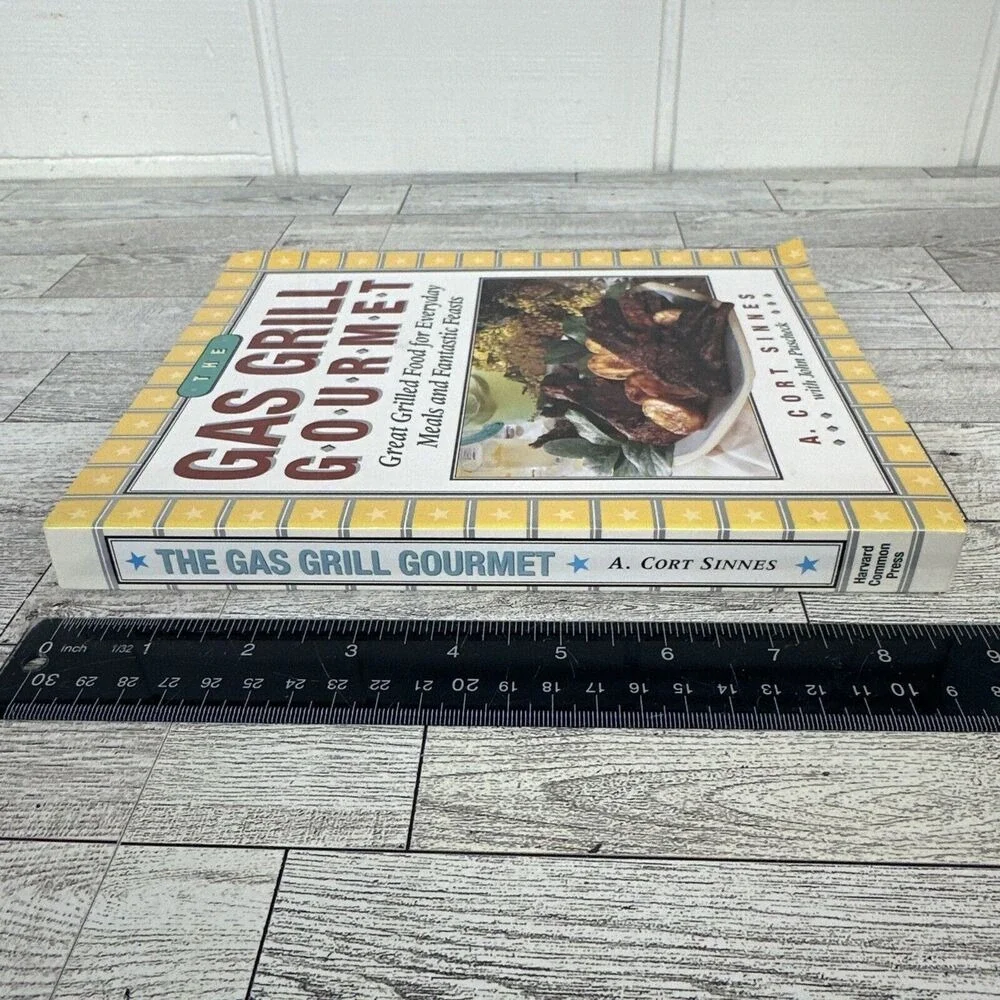 Gas Grill Gourmet Great Grilled Food for Everyday Meals‎ or Feasts - Sinnes - PB